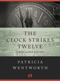 The Clock Strikes Twelve ebook by Patricia Wentworth