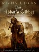 The Abbot's Gibbet