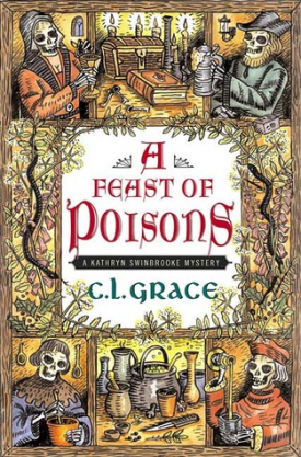 A Feast Of Poisons