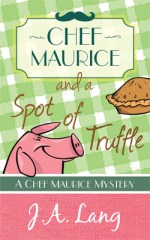 Chef-Maurice-and-a-Spot-of-Truffle-Book-1-Cover